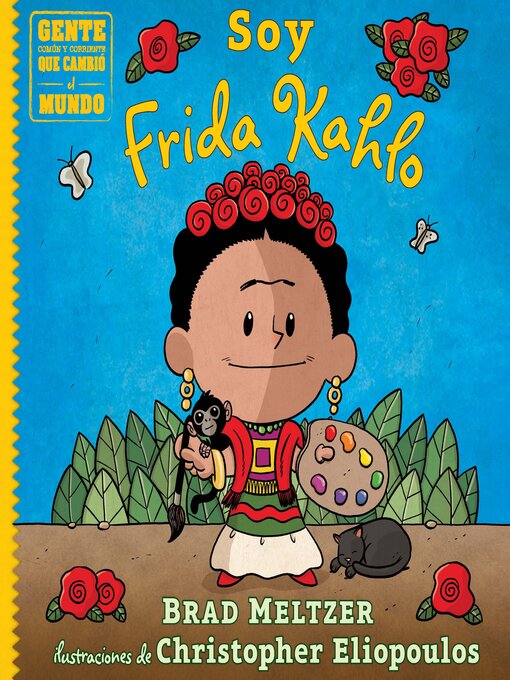 Title details for Soy Frida Kahlo by Brad Meltzer - Available